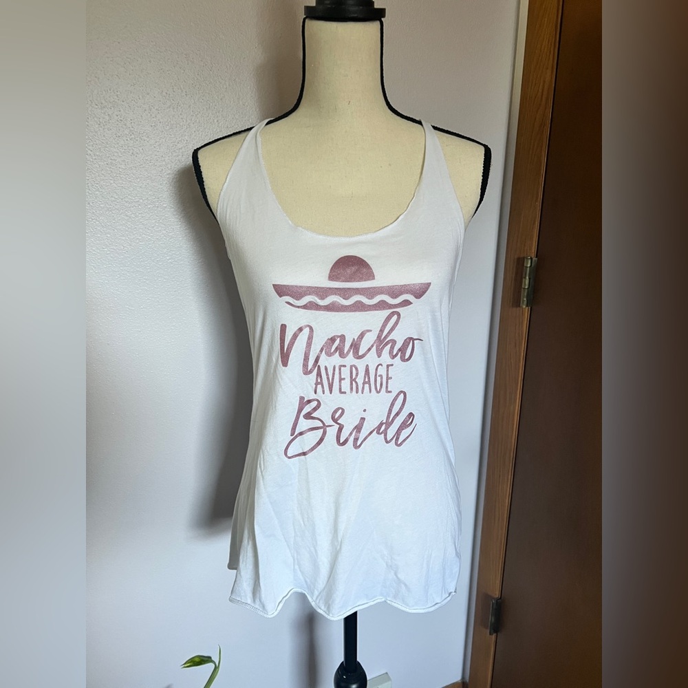 Nacho Average Bride White and Pink Bride Tank Top Size M